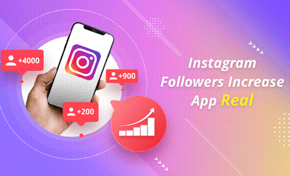 Instagram Followers Increase Apps