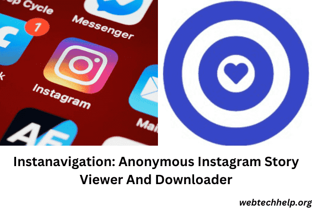 Instanavigation: Anonymous Instagram Story Viewer And Downloader