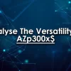 Analyse The Versatility Of AZp300x$