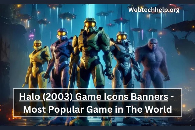 Halo (2003) Game Icons Banners - Most Popular Game in The World