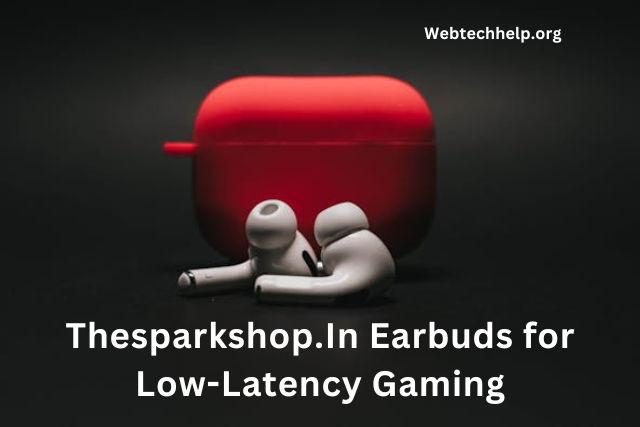 Thesparkshop.In Earbuds for Low-Latency Gaming