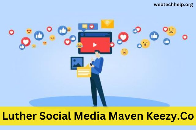 Luther Social Media Maven Keezy.Co Ultimate Management Platform