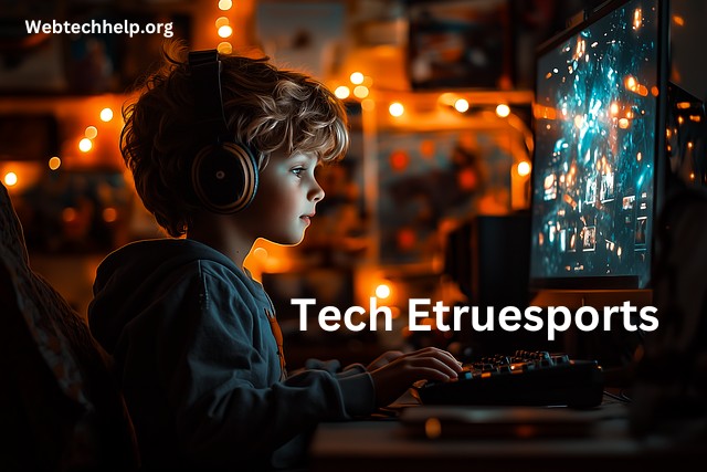 Tech Etruesports A Revolution In Competitive Gaming Technology