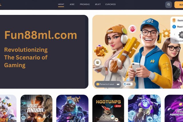 Fun88ml.com Revolutionizing The Scenario of Gaming