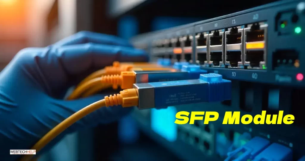 SFP Module - Amazing Device for The Routers