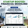 Startup Booted Financial Modeling: Key Components, Tools & Mistakes to Avoid