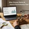 Why Choose ZipTie AI Search Performance Tool? Reasons It Wins